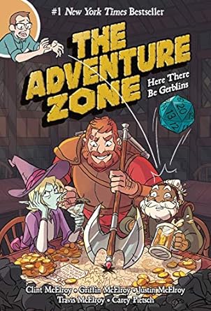 The Adventure Zone: Here There Be Gerblins (Adventure Zone #1)