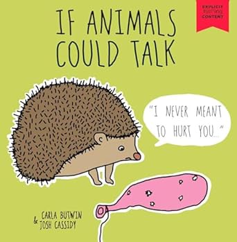 If Animals Could Talk