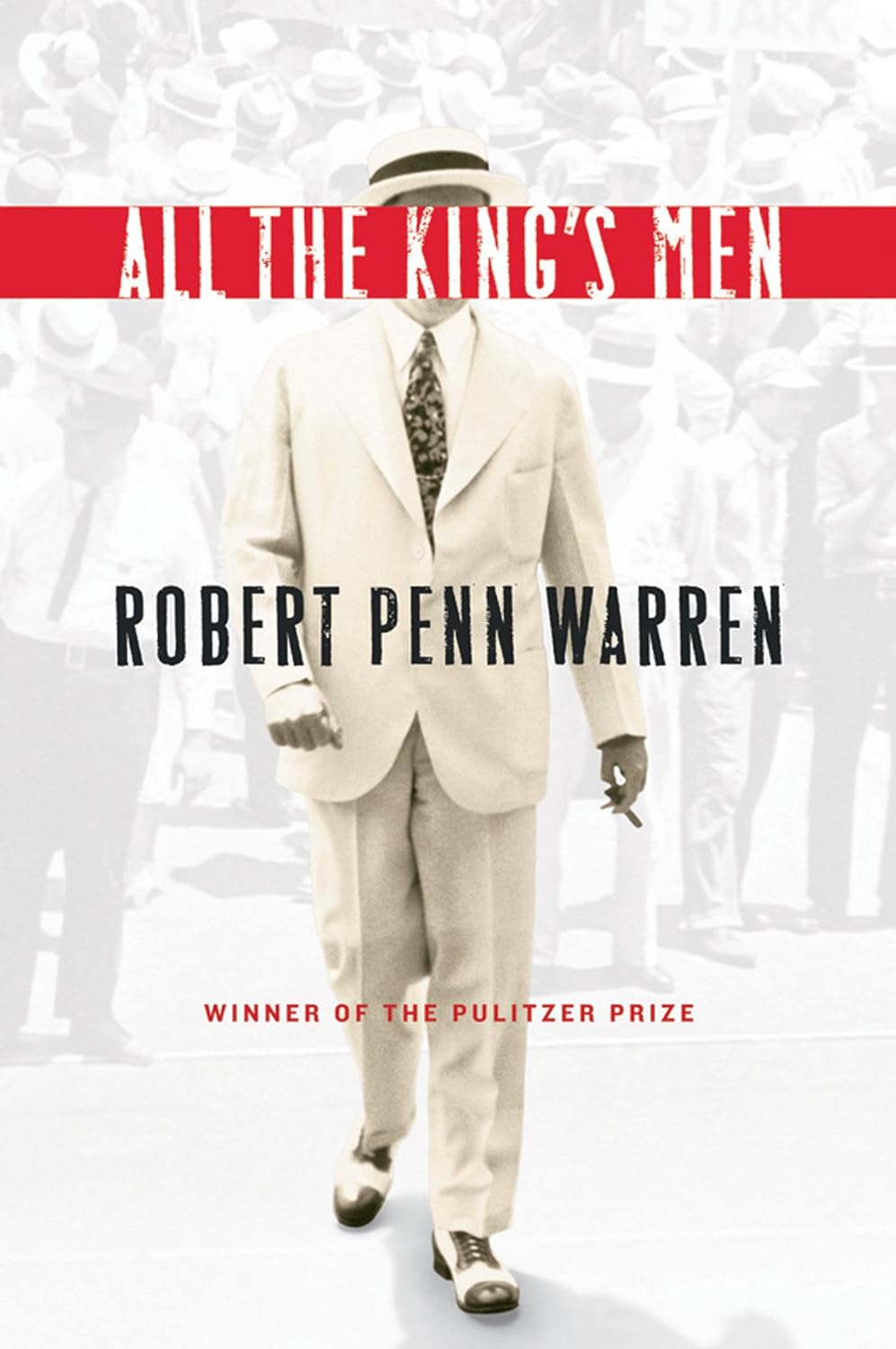 All the King's Men: A Pulitzer Prize Winner