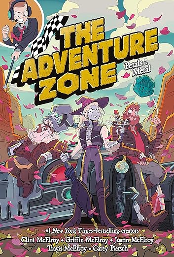 The Adventure Zone: Petals to the Metal (The Adventure Zone, 3)