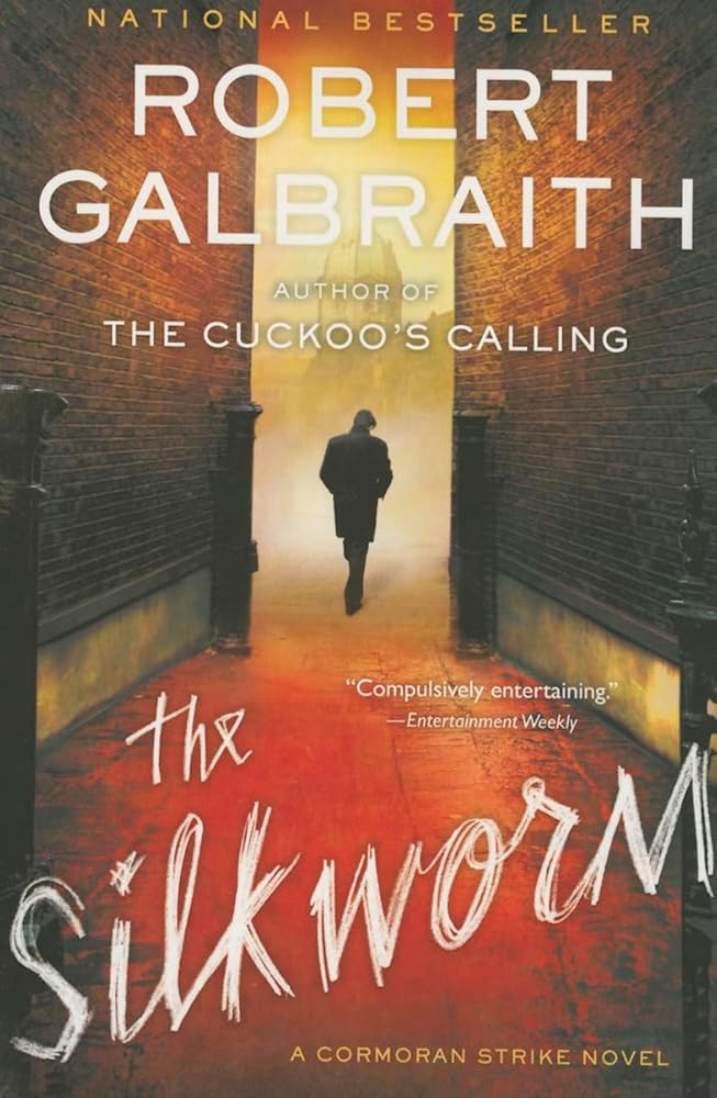 The Silkworm (A Cormoran Strike Novel, 2)