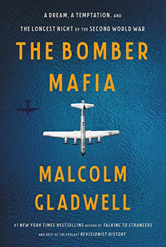 Bomber Mafia: A Dream, a Temptation, and the Longest Night of the Second World War