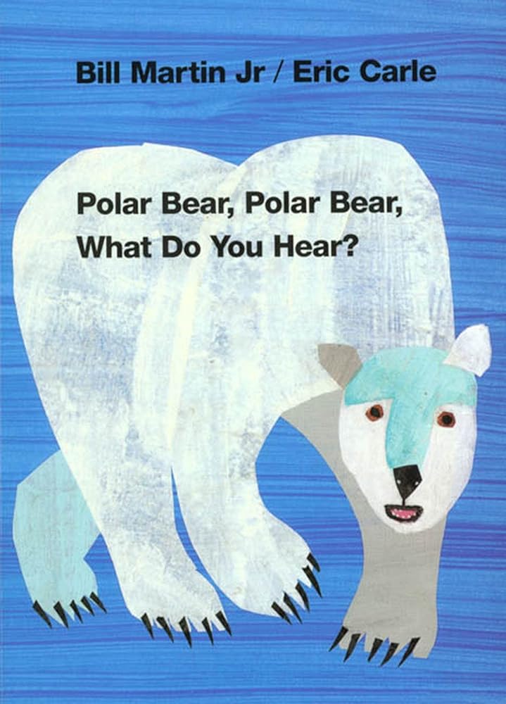 Polar Bear, Polar Bear, What Do You Hear? (Brown Bear and Friends)