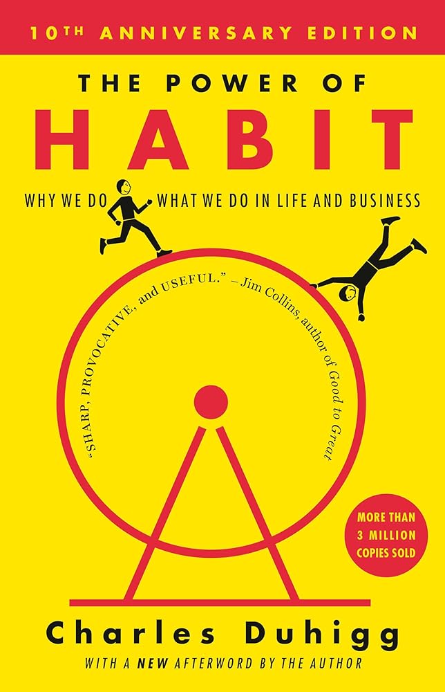 The Power of Habit: Why We Do What We Do in Life and Business *Signed by Charles Duhigg*