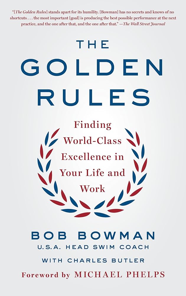 Golden Rules *Signed by Bob Bowman*