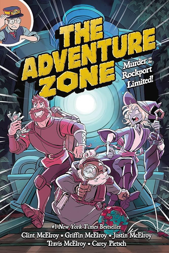 The Adventure Zone: Murder on the Rockport Limited! (The Adventure Zone, 2)