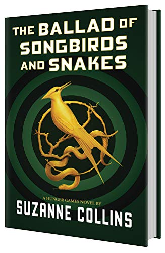 Ballad of Songbirds and Snakes (a Hunger Games Novel)