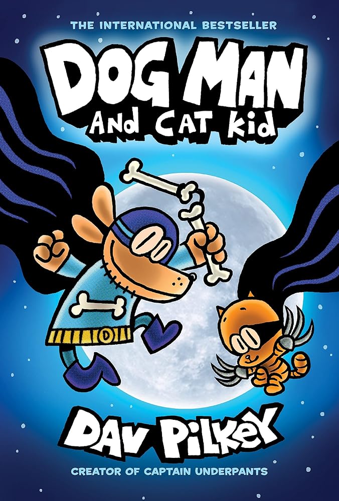 Dog Man and Cat Kid: A Graphic Novel (Dog Man #4): From the Creator of Captain Underpants (4)