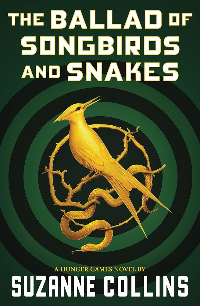 The Ballad of Songbirds and Snakes (A Hunger Games Novel) (The Hunger Games)