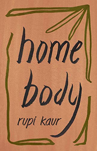 Home Body *Signed by Rupi Kaur*