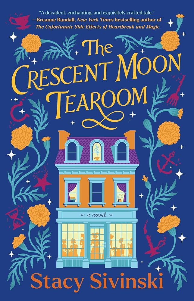 The Crescent Moon Tearoom: A Novel