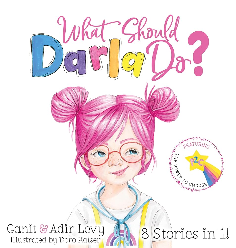 What Should Darla Do? (The Power to Choose) (2ND ed.)