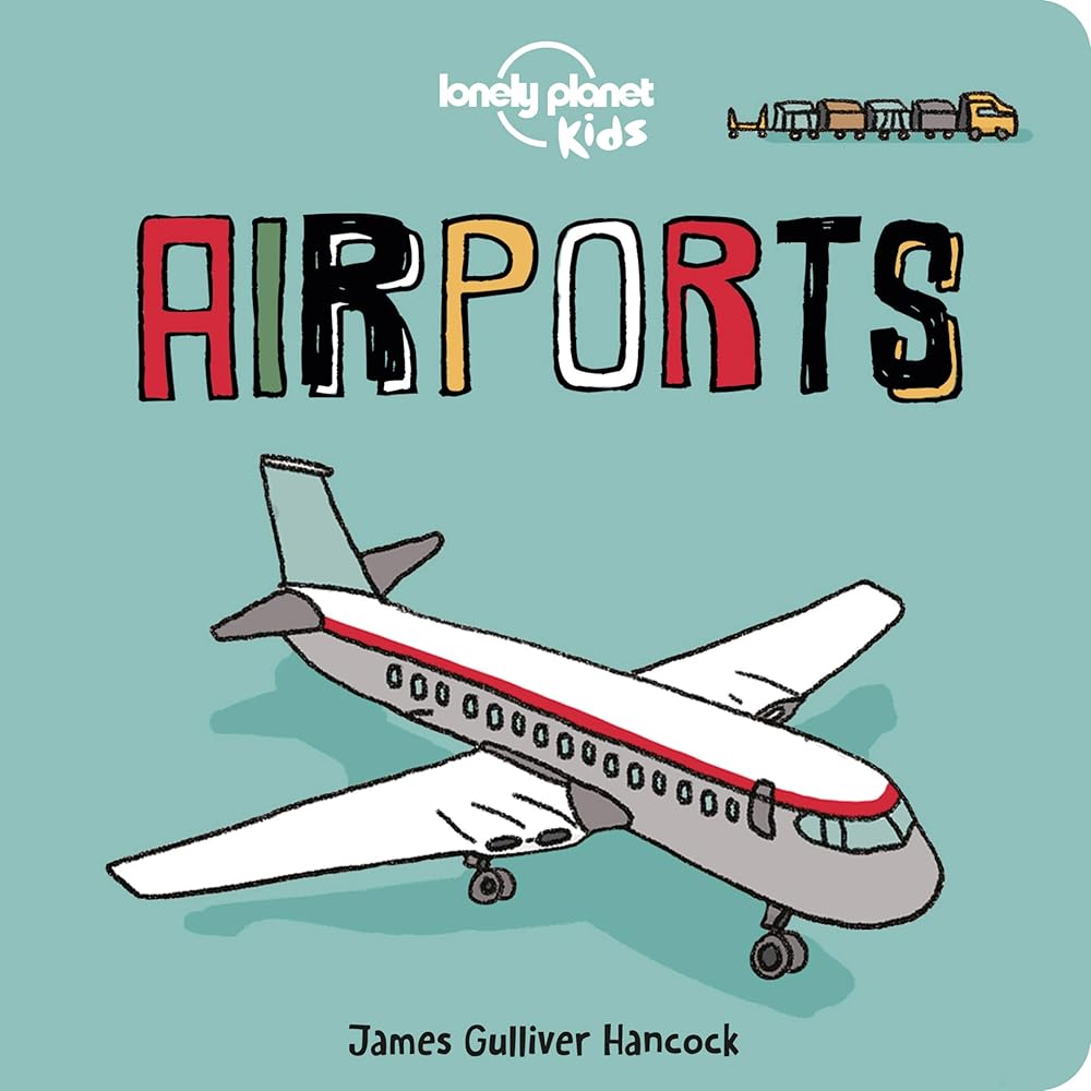 Lonely Planet Kids Airports