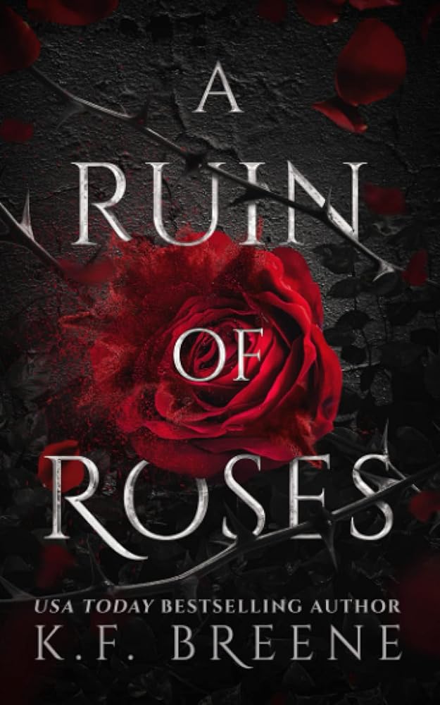 A Ruin of Roses (Deliciously Dark Fairytales - B&tB)