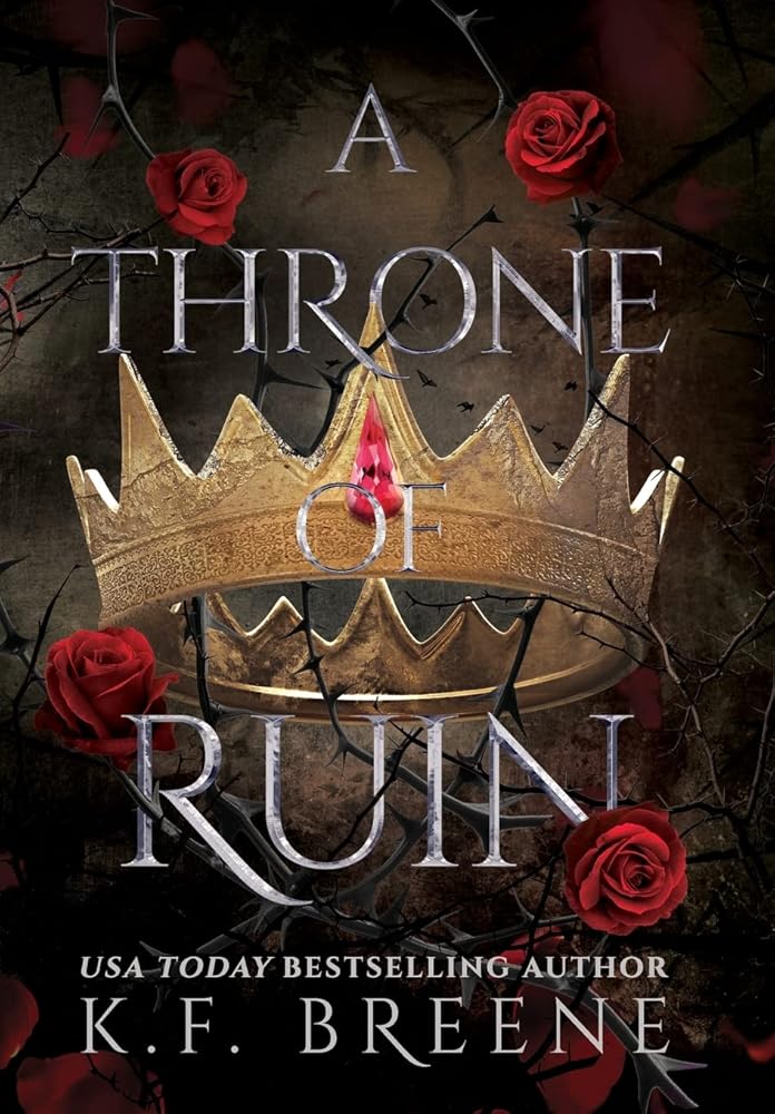 A Throne of Ruin (Deliciously Dark Fairytales)