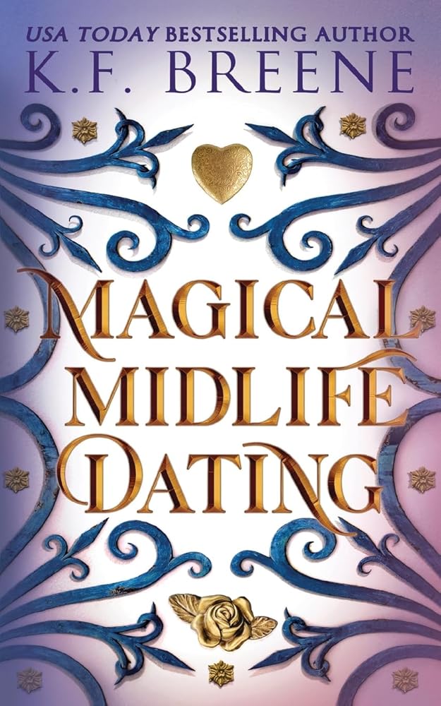 Magical Midlife Dating (Leveling Up)