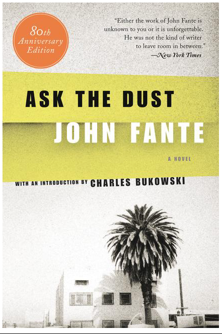 Ask the Dust