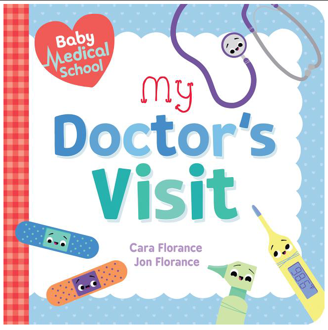 Baby Medical School: My Doctor's Visit