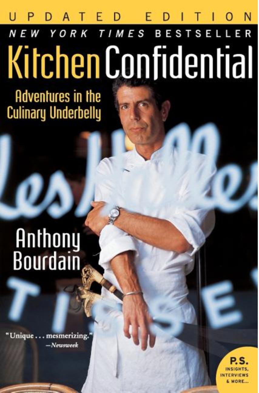 Kitchen Confidential Updated Ed: Adventures in the Culinary Underbelly (Updated)