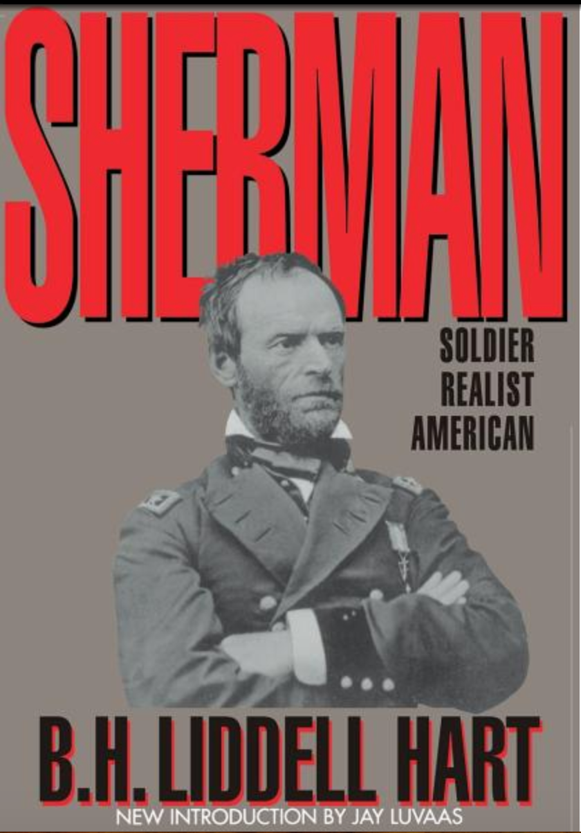 Sherman: Soldier, Realist, American