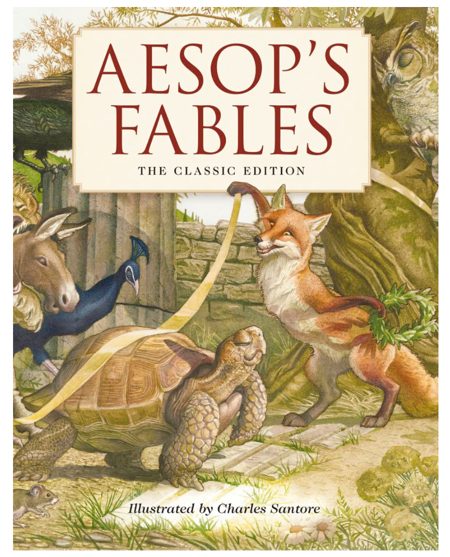 Aesop's Fables Hardcover: The Classic Edition by the New York Times Bestselling Illustrator, Charles Santore