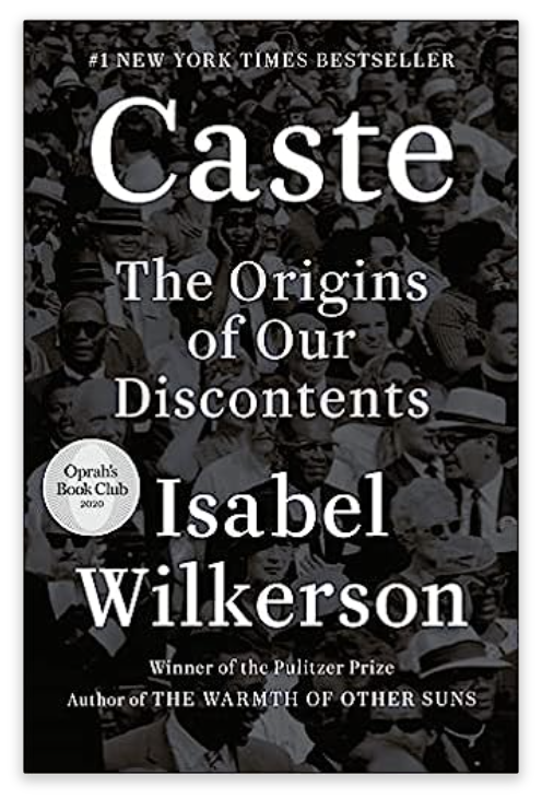 Caste: The Origins of Our Discontents