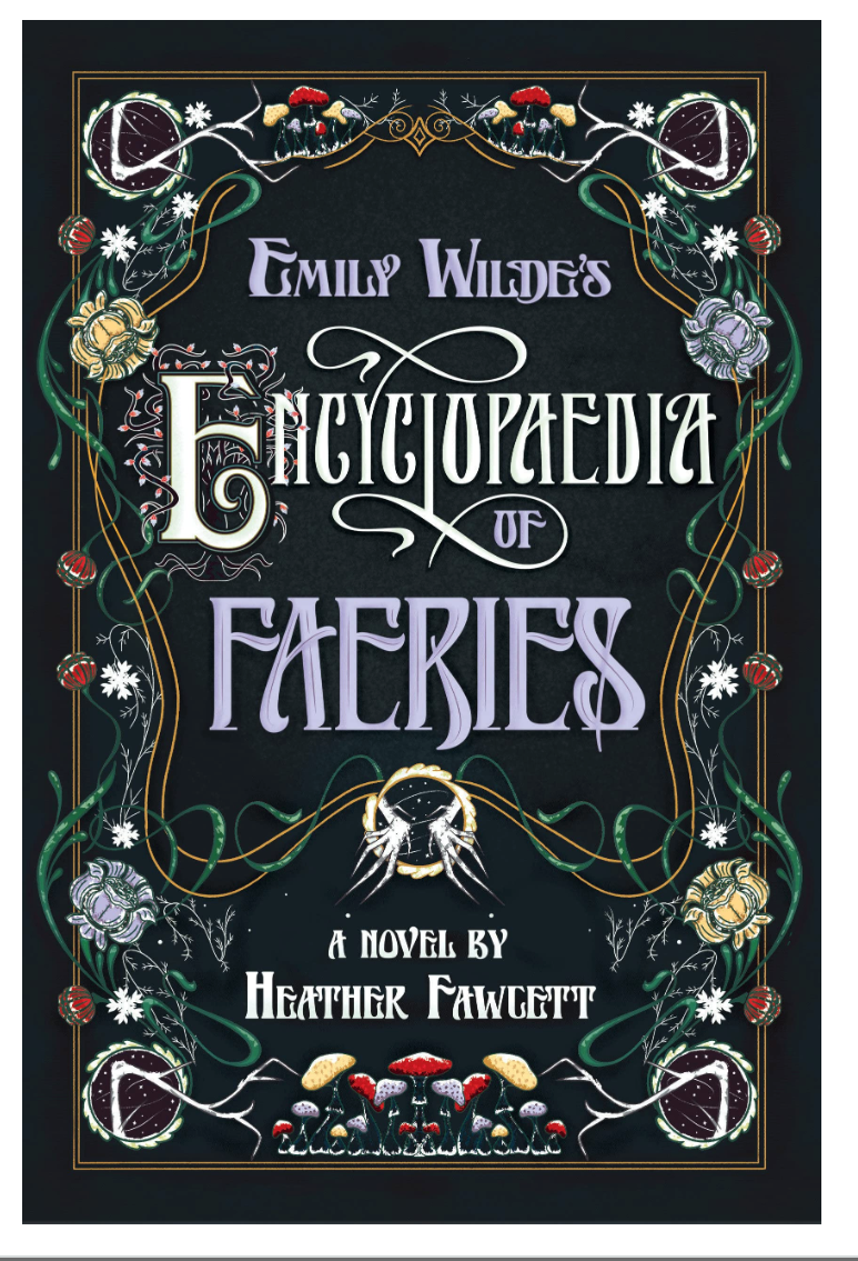 Emily Wilde's Encyclopaedia of Faeries