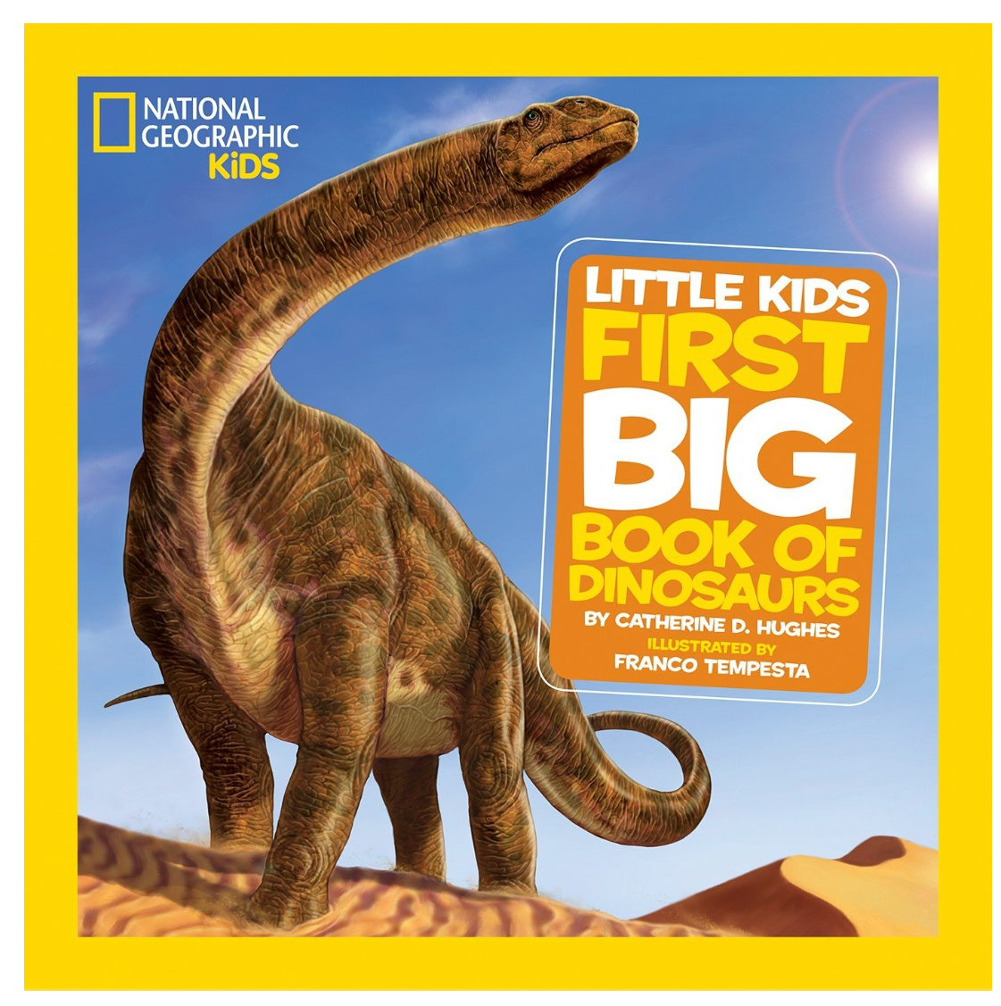 National Geographic Little Kids First Big Book of Dinosaurs