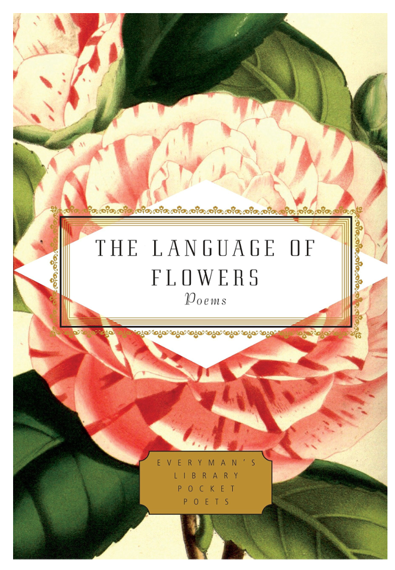 The Language of Flowers: Poems