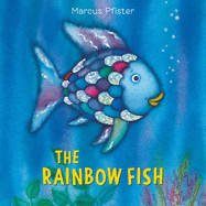 The Rainbow Fish (Rainbow Fish)