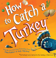 How to Catch a Turkey (How to Catch #0)